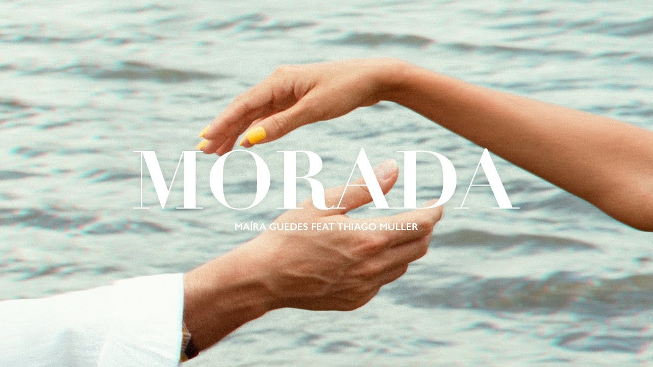 MORADA - Maíra Guedes feat Thiago Muller