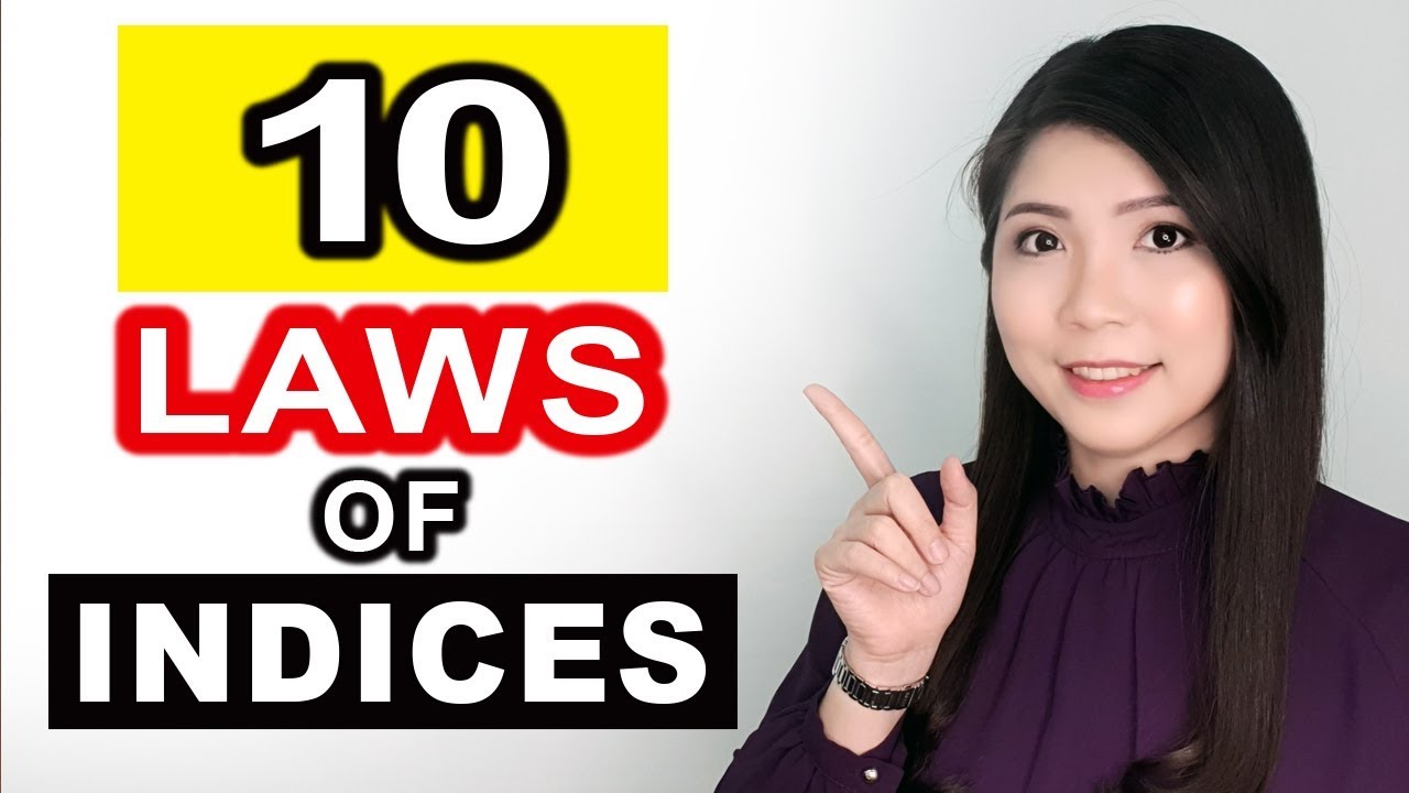 Additional Mathematics - Laws of Indices