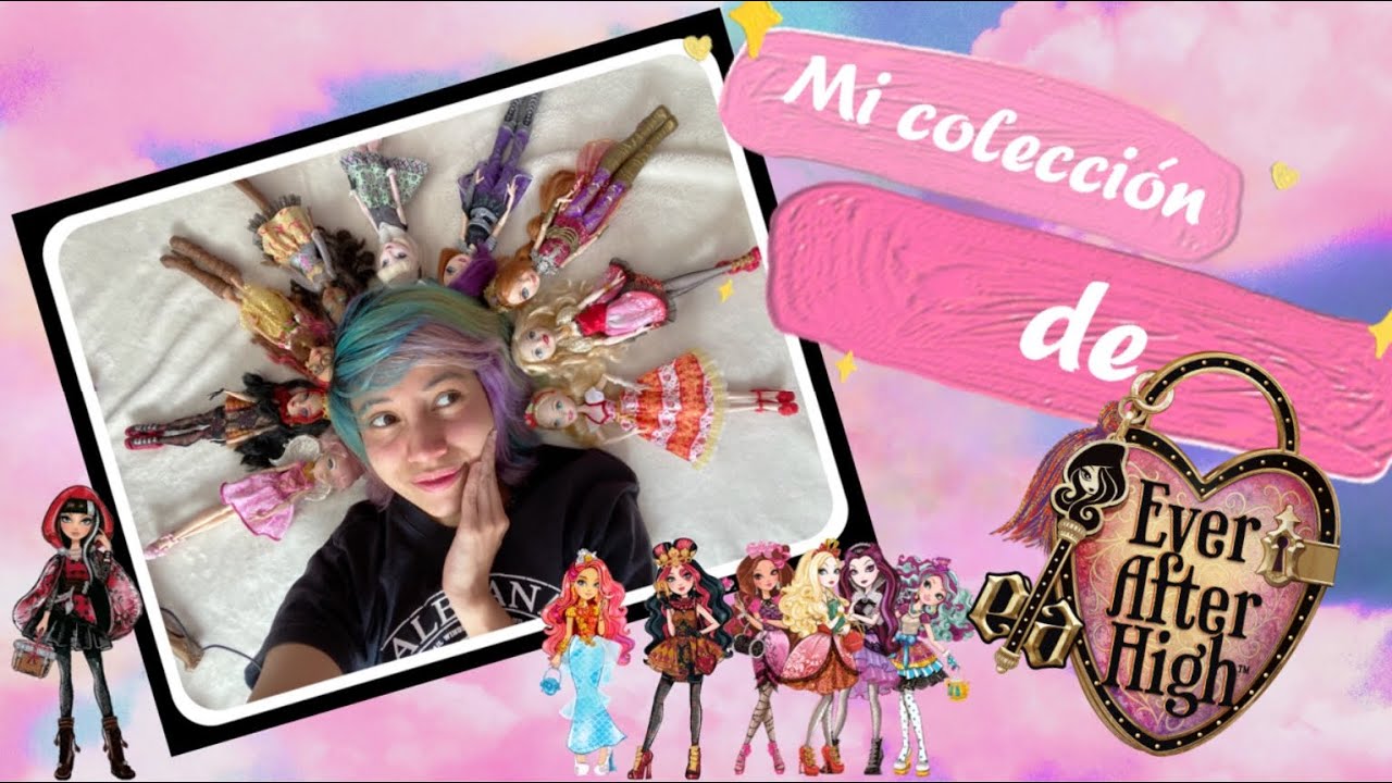 Mi colección de Ever After High 💜🌈✨😍