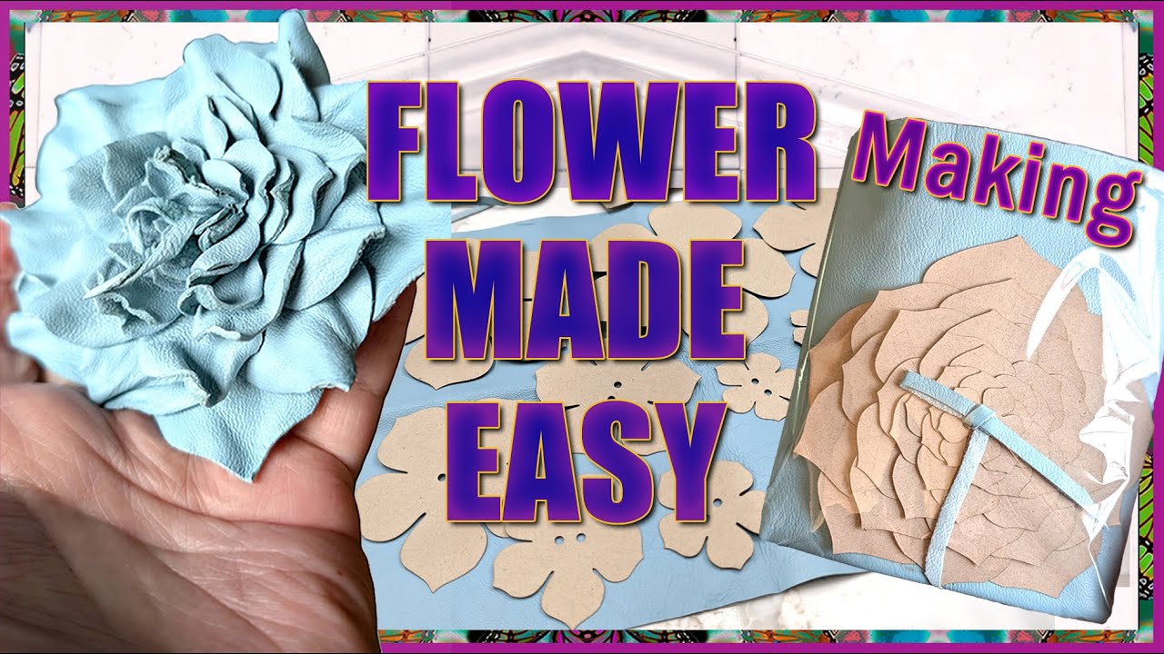 Leather Flower Making Made EASY with This #leather #flowermaking KIT Tutorial