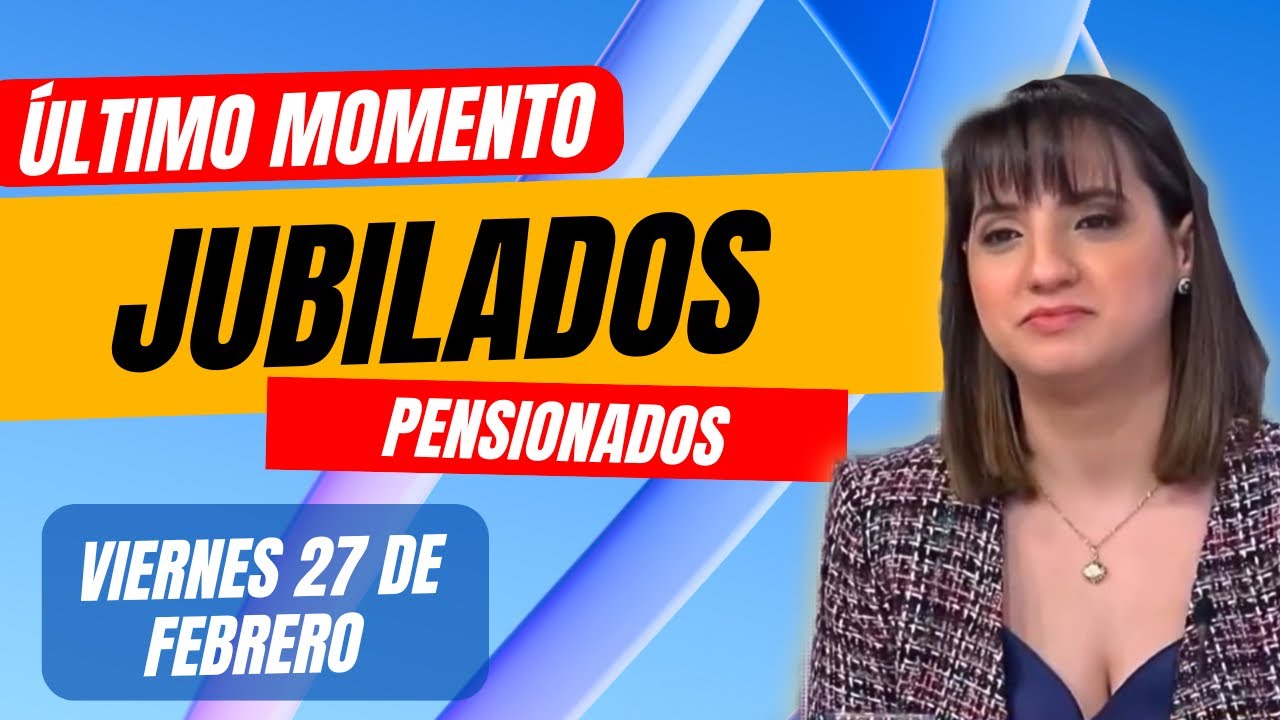 🛑ÚLTIMO MOMENTO ANSES: Cambios que impactan en tu haber | JUBILADOS - PENSIONADOS