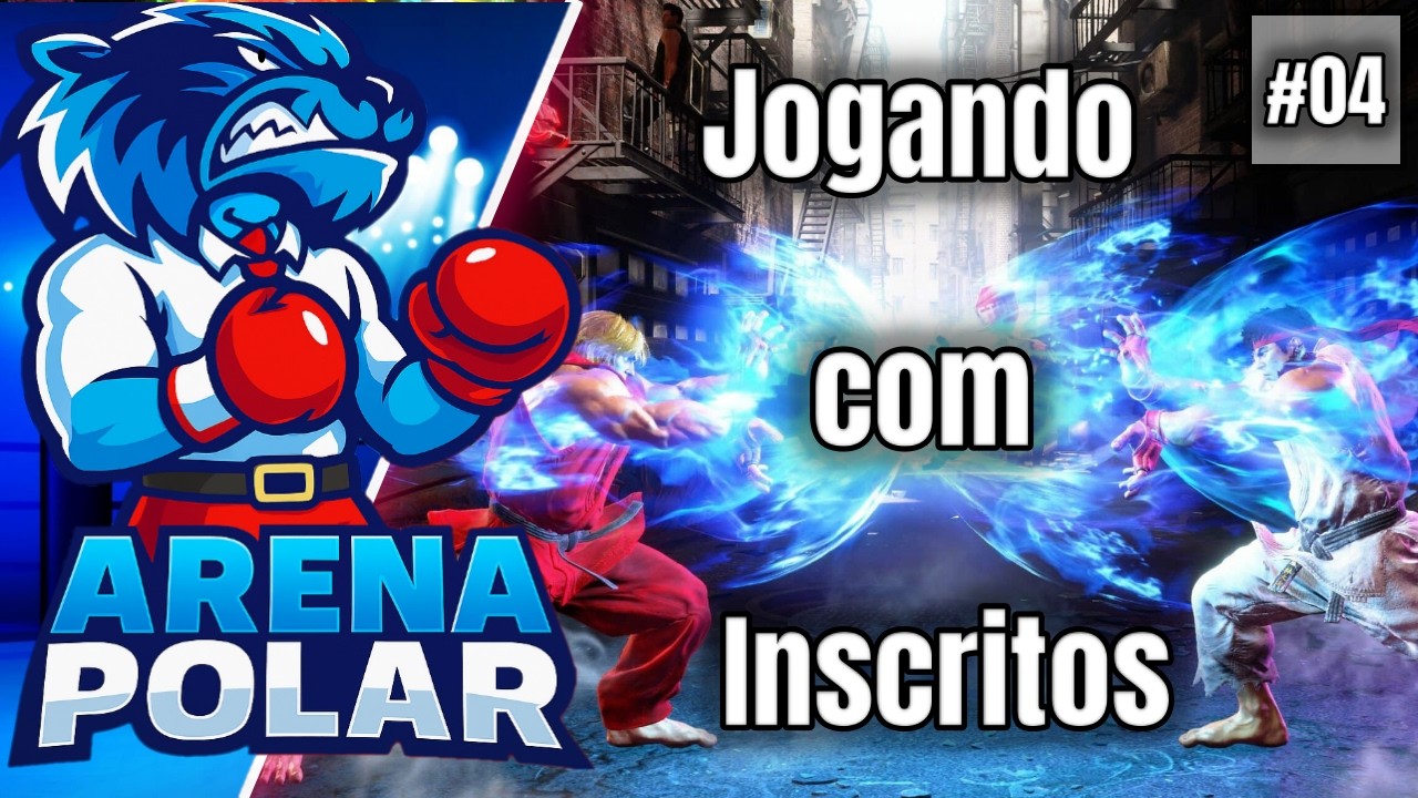 ARENA POLAR: STREET FIGHTER 6 - Jogando Com Inscritos #04 #Capcom #live #fgc #sf6 #ranked