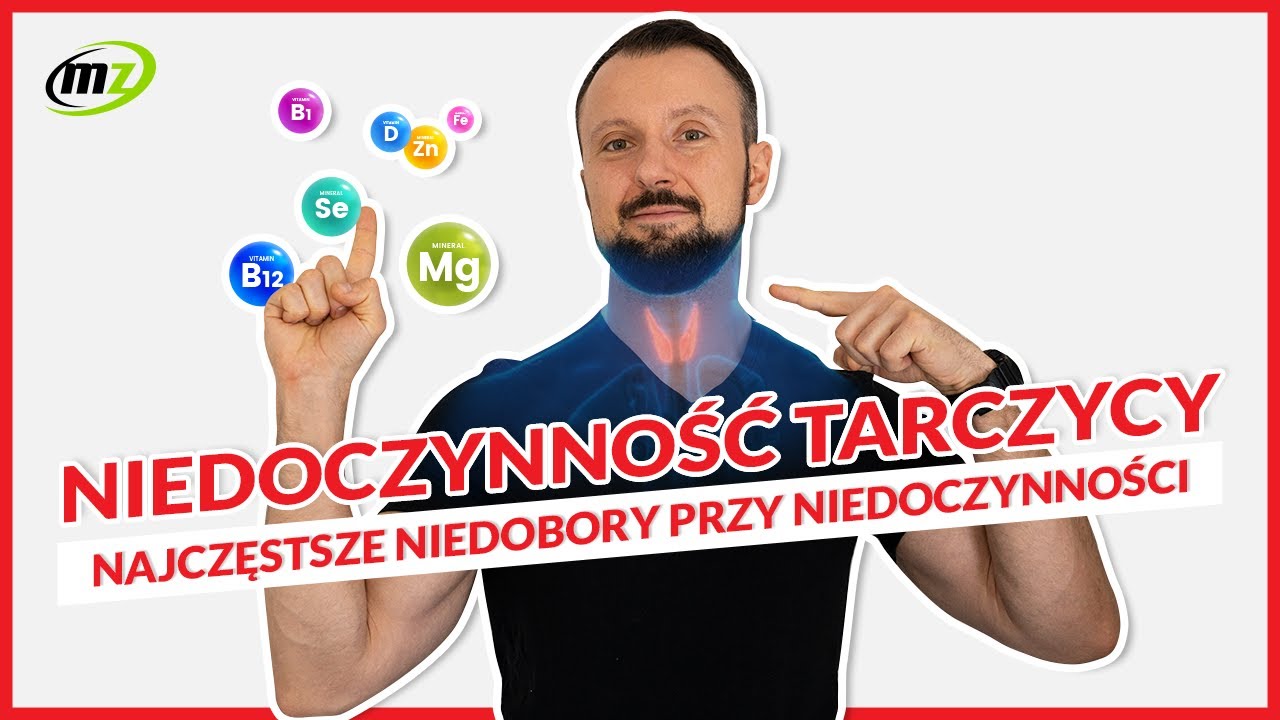 Niedoczynność tarczycy - NAJCZĘSTSZE niedobory przy NIEDOCZYNNOŚCI | #pigułkawiedzy