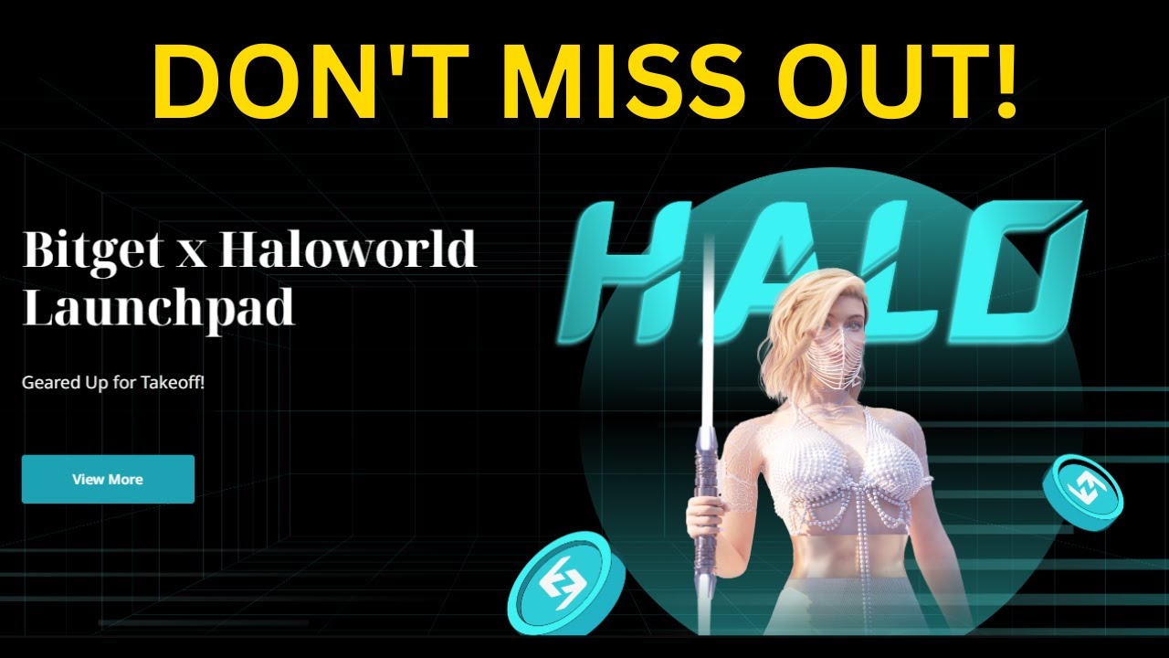 HALOWORLD - BITGET LAUNCHPAD IS READY TO TAKE OFF!