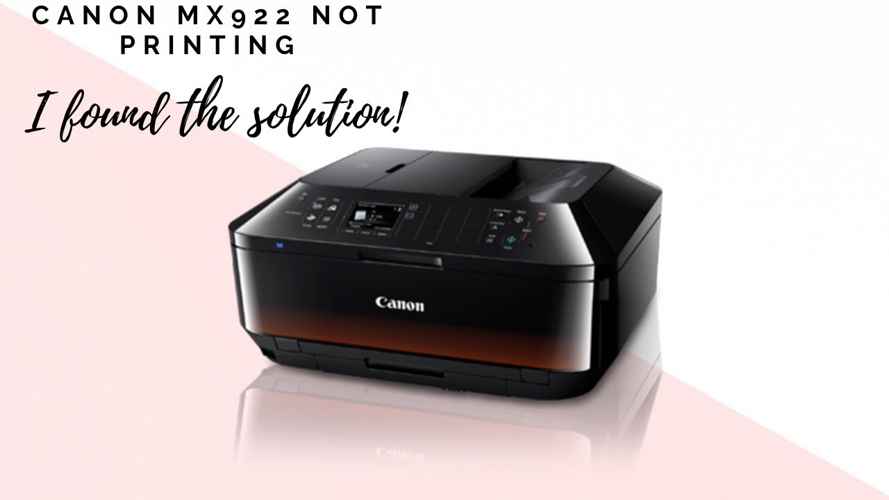 Canon MX922 не печатает - Я нашел РЕШЕНИЕ!!
