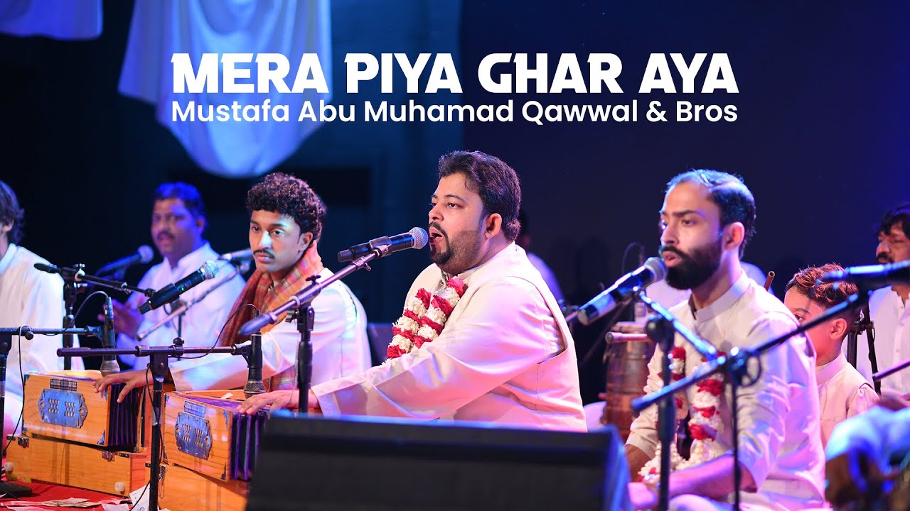 Mera Piya Ghar Aaya | Live Performance | Arts Council | Mustafa Abu Muhammad Qawwal & Bros