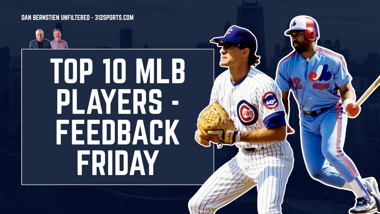 Chicago Cubs? Chicago White Sox? Top 10 MLB Players of All-Time | Friday Feedback