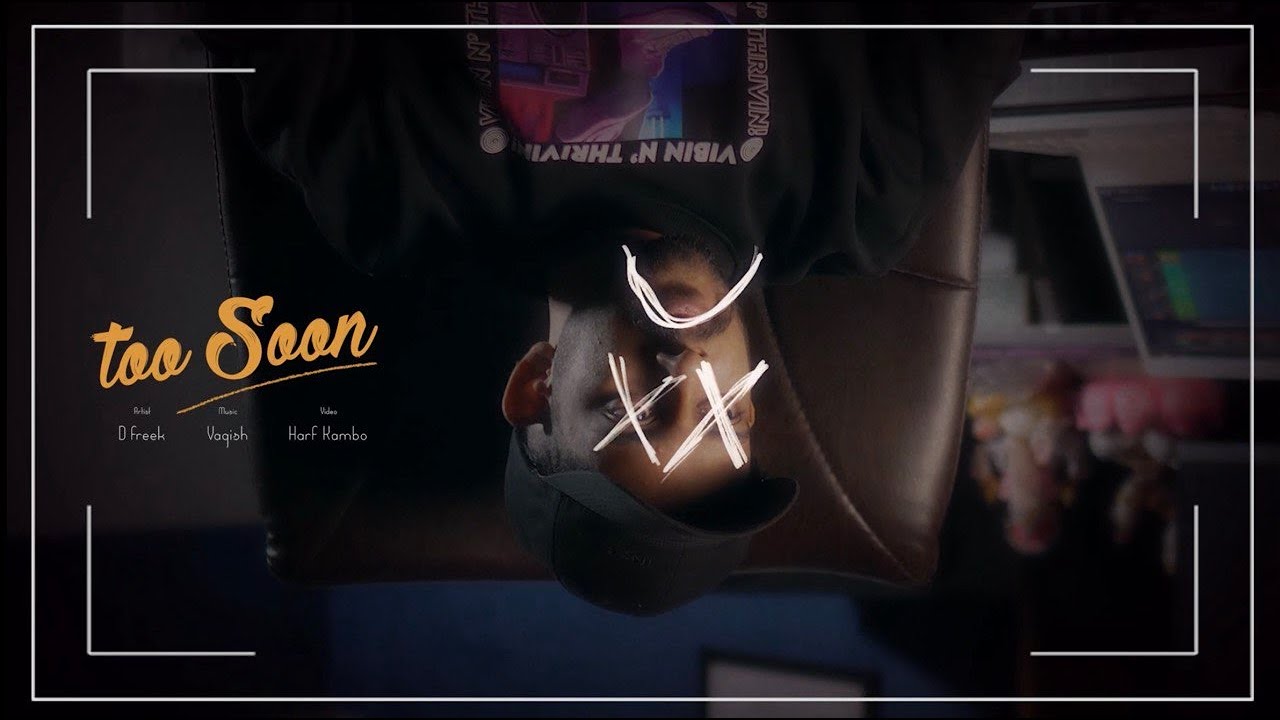 Too soon  - D Freek | Prod. by Vagish | Latest Hindi Songs 2023