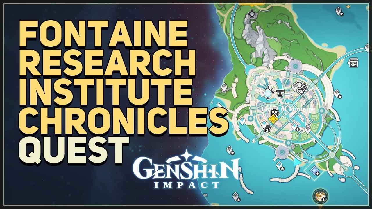 Fontaine Research Institute Chronicles Genshin Impact