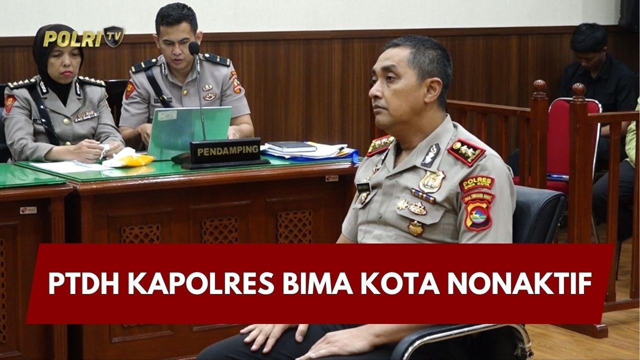 PRESISI UPDATE: PTDH KAPOLRES BIMA KOTA NONAKTIF 19/02/26 (21.30)