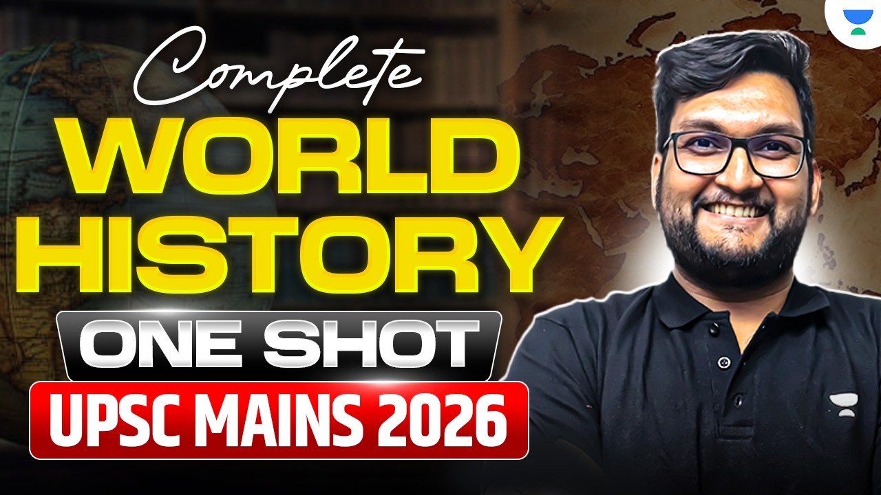 Complete World History - UPSC Mains 2026 | American Revolution - World Wars | Abhishek Mishra