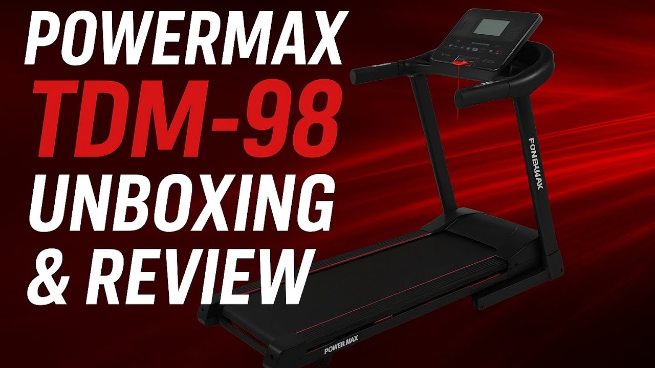PowerMax TDM-98 Unboxing & Review | Best Budget Treadmill for Home Gym 2025 🏃&zwj;♂️🔥