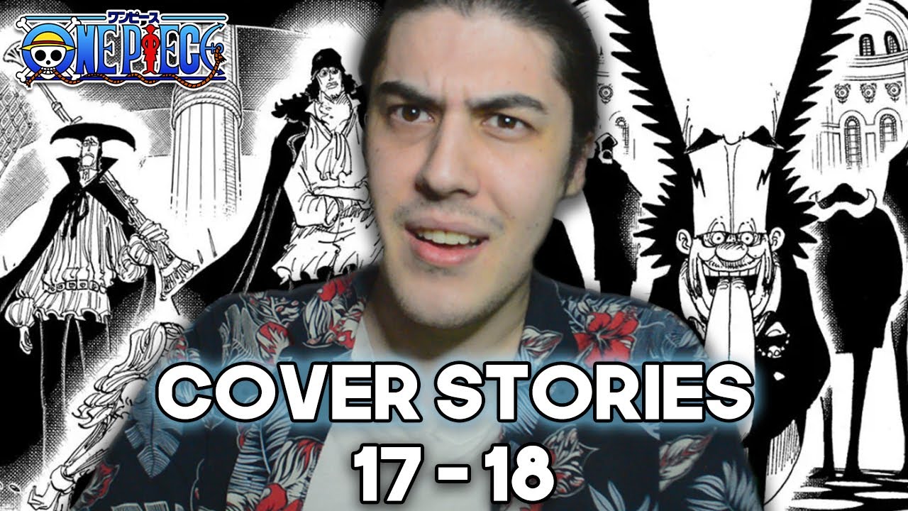 Almost caught up with One Piece COVER STORIES (17-18)!