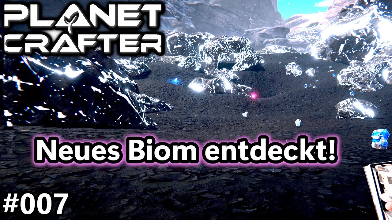Neues Biom = Neue Möglichkeiten!🌍| Planet Crafter #007 | deutsch | Nessi