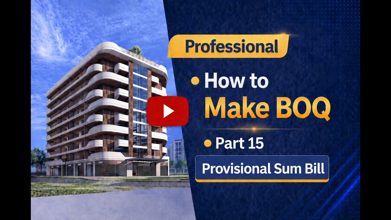 How to Prepare BOQ from Drawings | Provisional Sum (PS) Part 15
