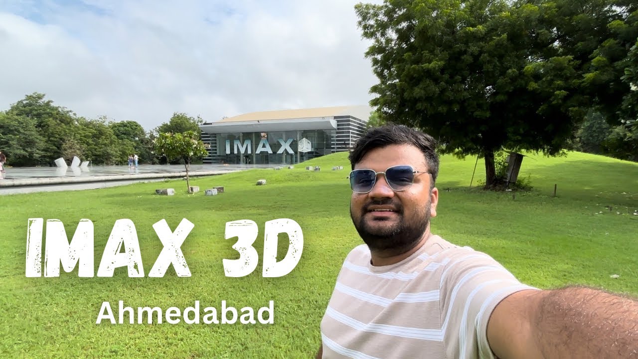 IMAX 3D science city ahmedabad | Asia’s biggest theatre screen | science city gujarat