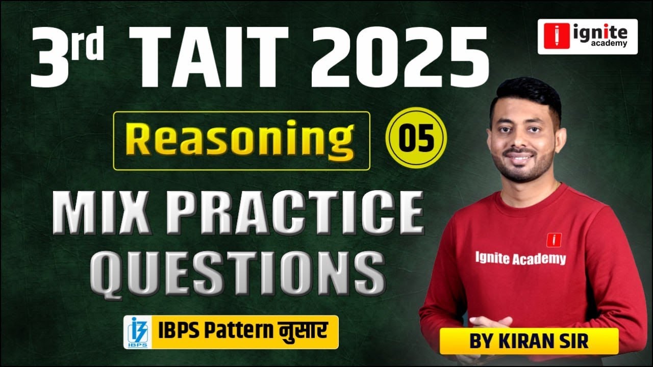 3rd TAIT 2025 | TAIT Reasoning | TAIT IBPS Pattern | TAIT  Mixed Practice Question