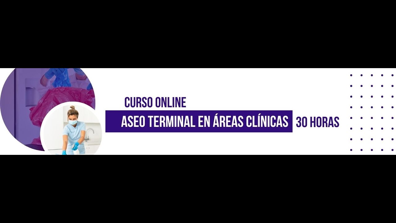 Módulo 2 Video Explicativo PRECAUCIONES ESTÁNDAR Y ASEO TERMINAL