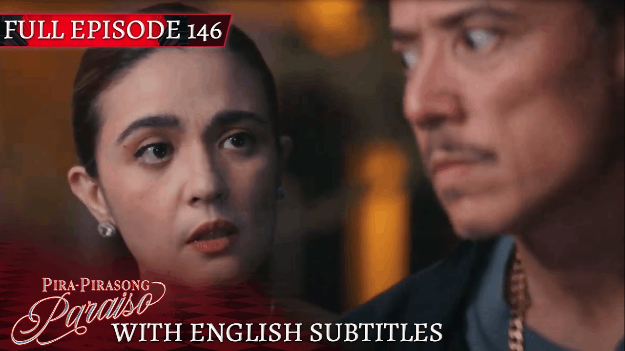 Pira-pirasong Paraiso | Full Episode 146