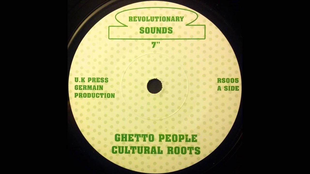 CULTURAL ROOTS - Ghetto People [1980]