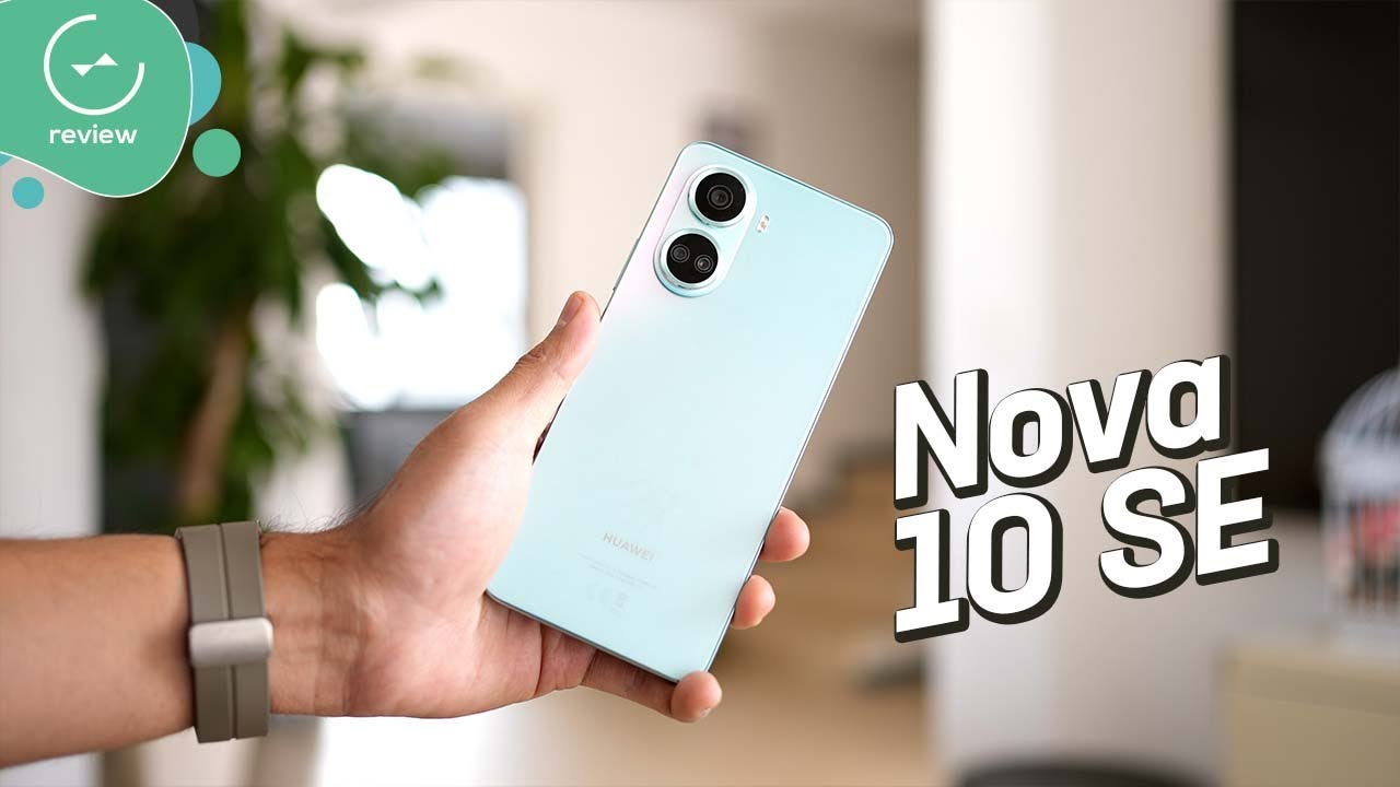 Huawei Nova 10 SE | Review en español