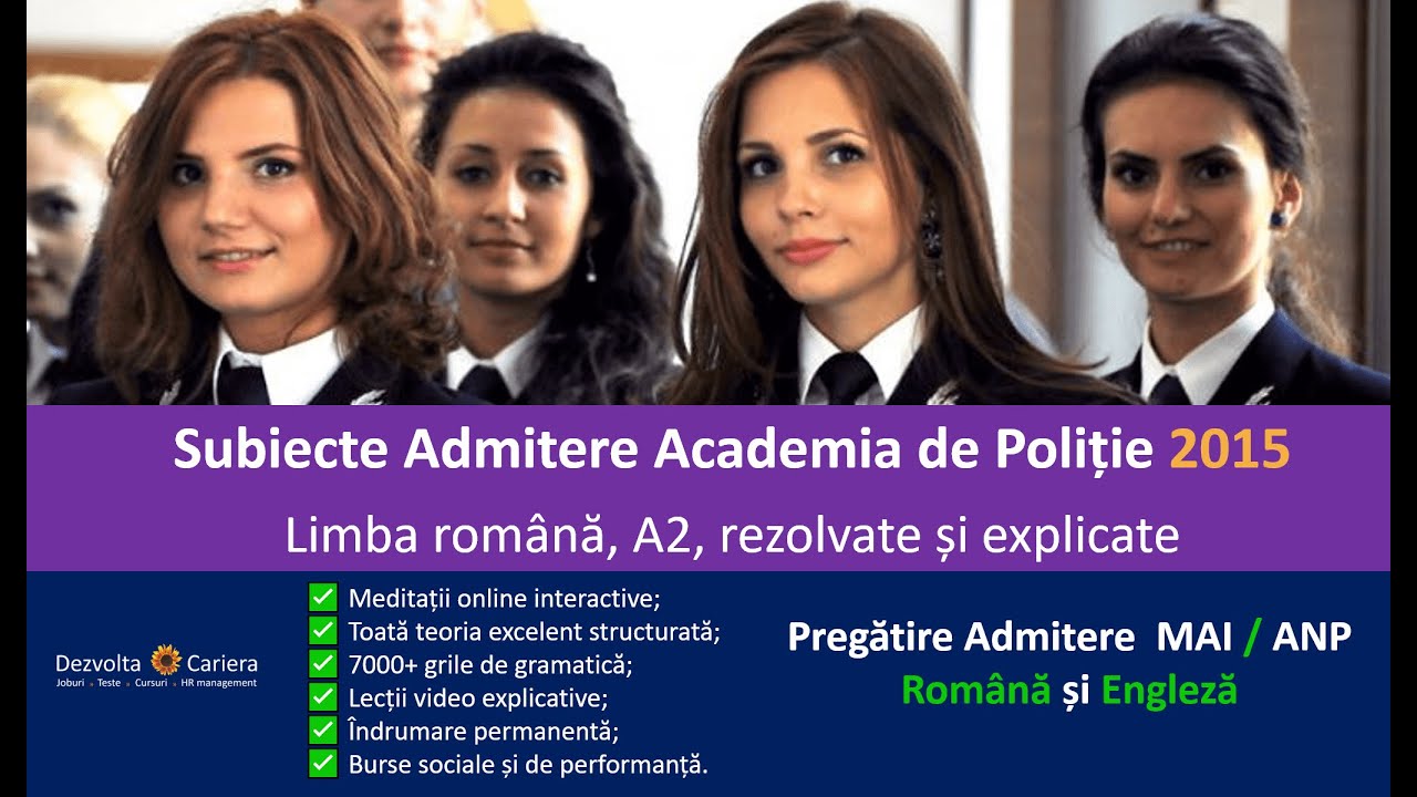 Subiecte de admitere la Academie de Poliție, 2015, limba română, A2, grile rezolvate și explicate