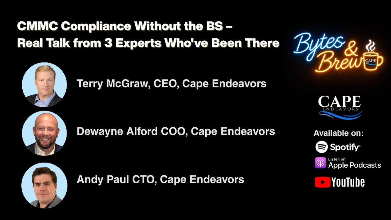 CMMC Compliance Without the BS – Real Talk from 3 Experts Who've Been There