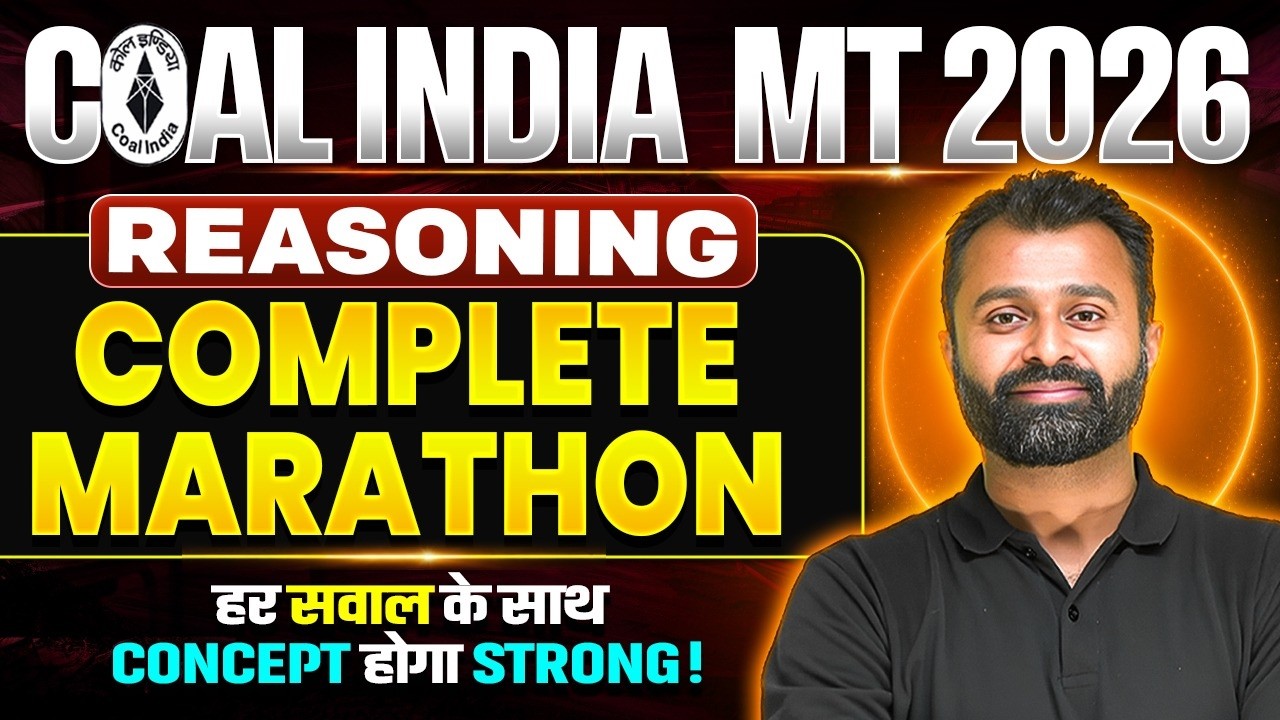 Coal India 2026 Reasoning Complete Marathon Questions + Concept Practice 🔥 | Complete Preparation