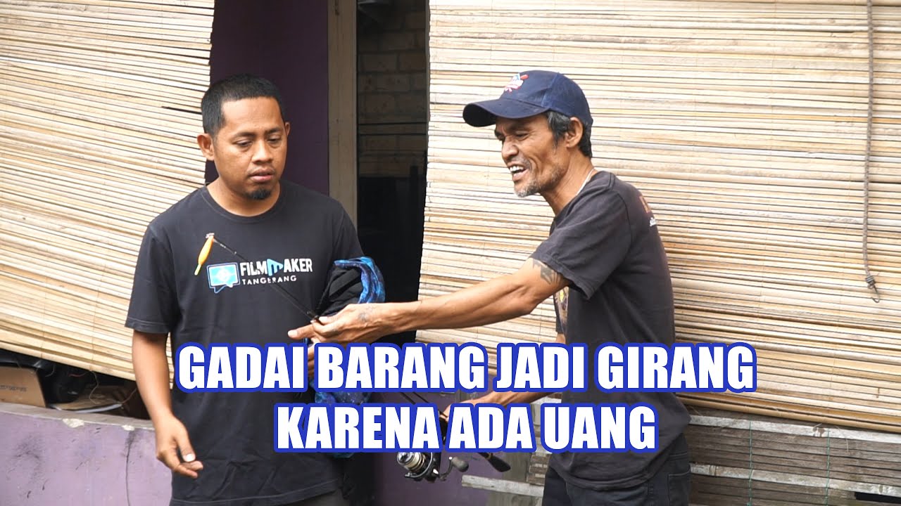 Gadai Barang Jadi Girang Karena Ada Uang
