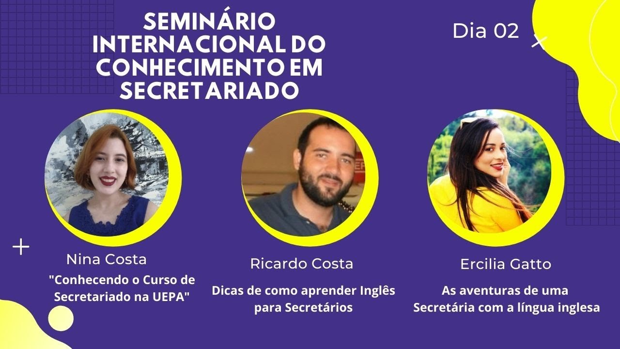 Seminário Internacional do Conhecimento em Secretariado - Dia 02