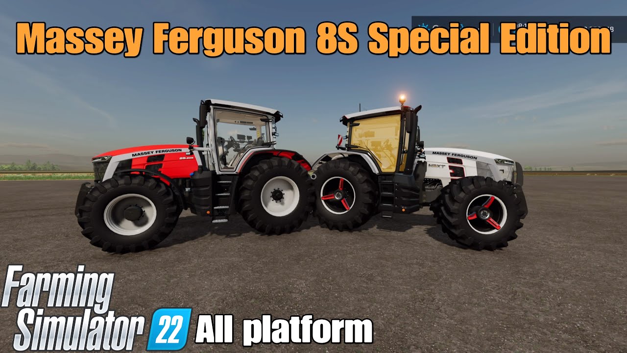 Massey Ferguson 8S Special Edition / FS22 mod for all platforms