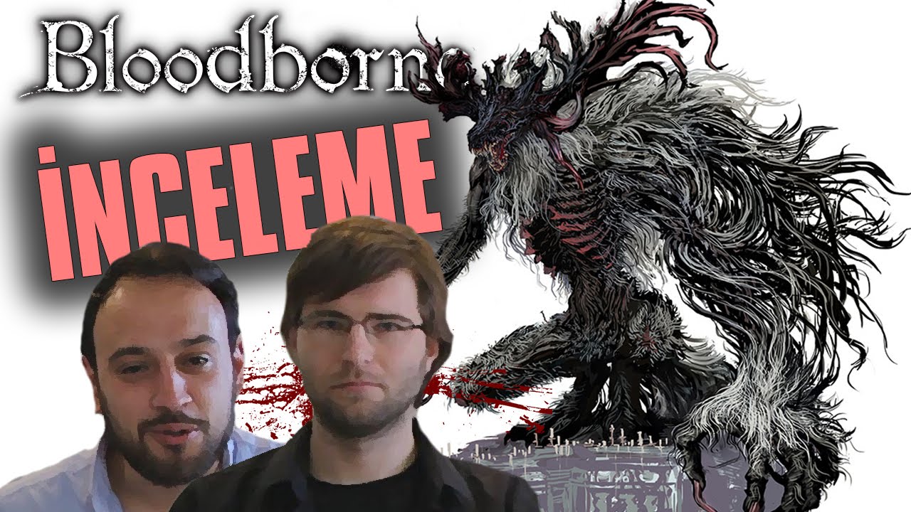 Bloodborne - İnceleme