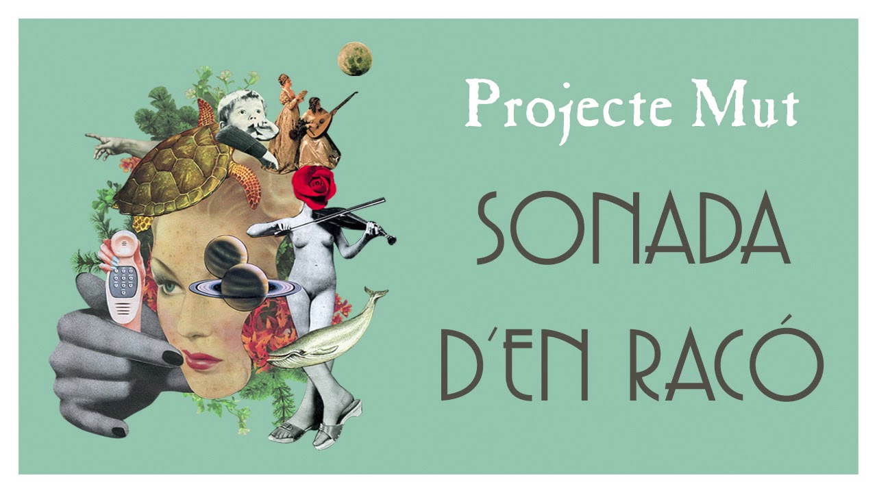 Projecte Mut - Sonada d'en Rac&oacute; [&Agrave;udio Oficial]
