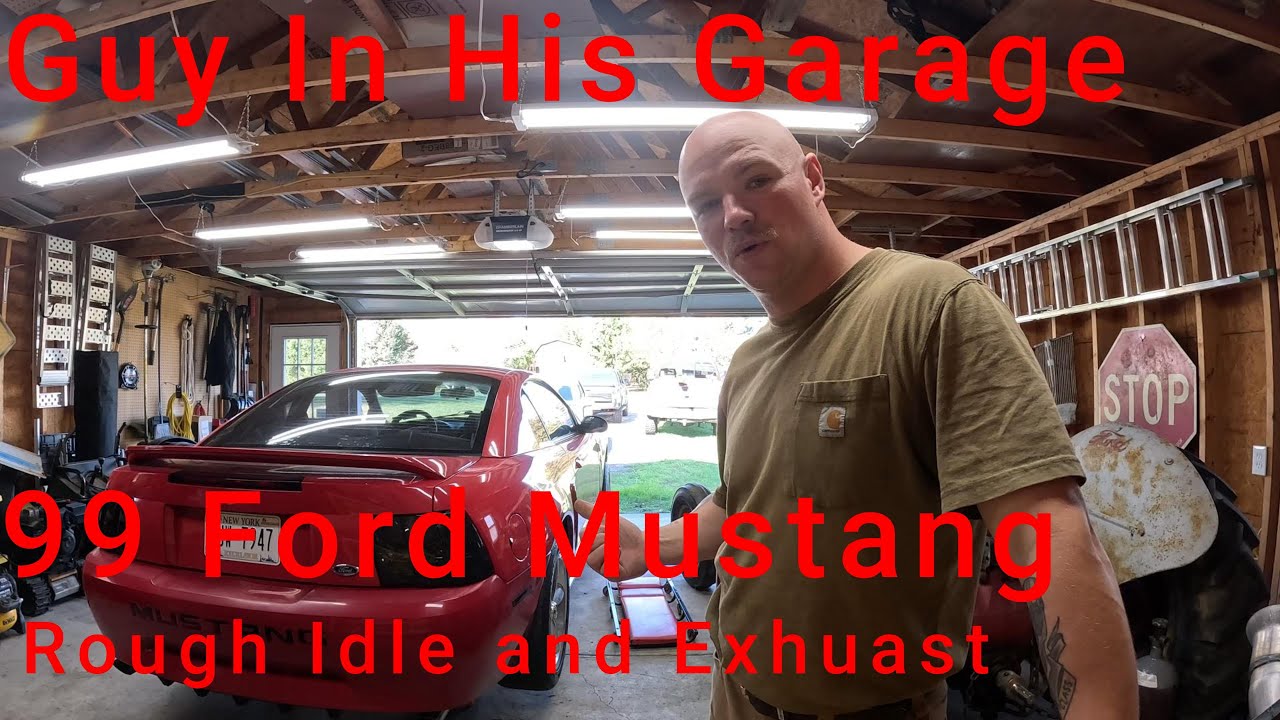 99 Ford Mustang Rough Idle and Exhuast