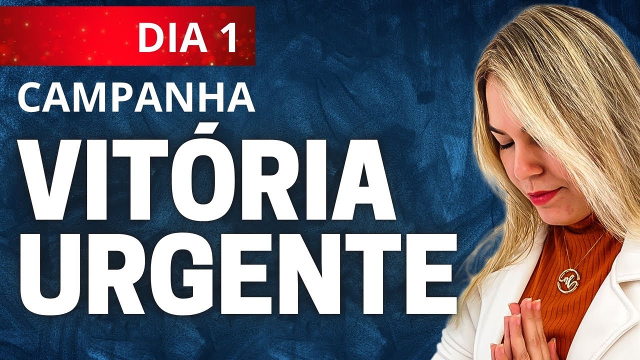 Campanha de Oração Vitória Urgente
