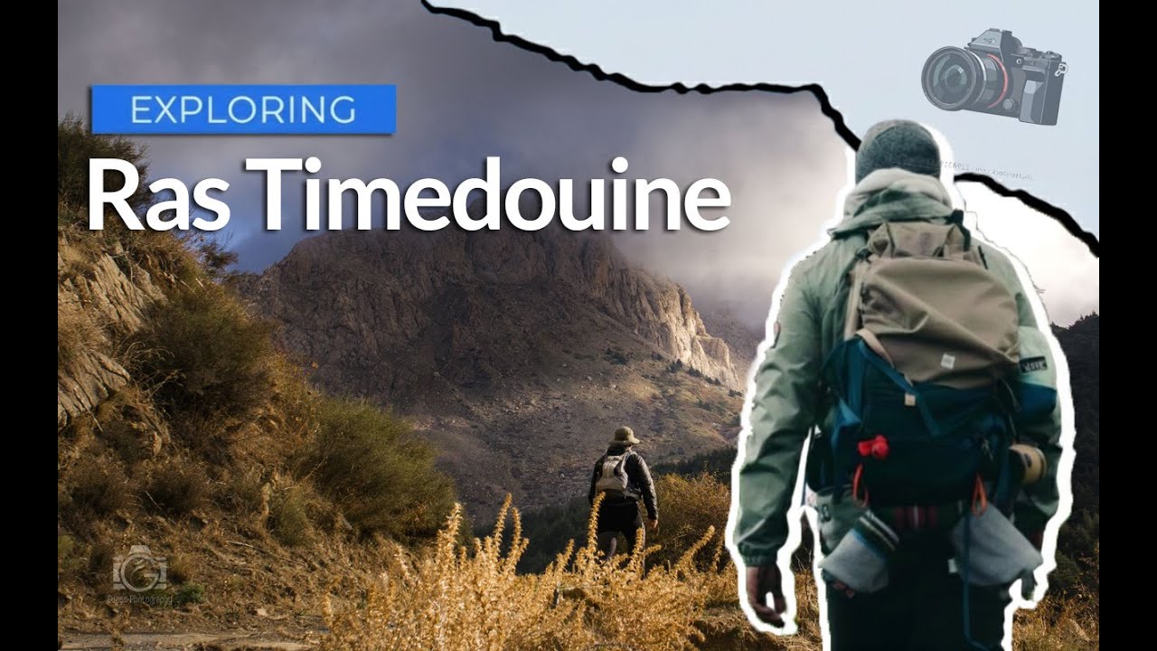 Hiking to Ras Timedouine  - Algeria الصعود إلى قمة راس تيمدوين - الجزائر