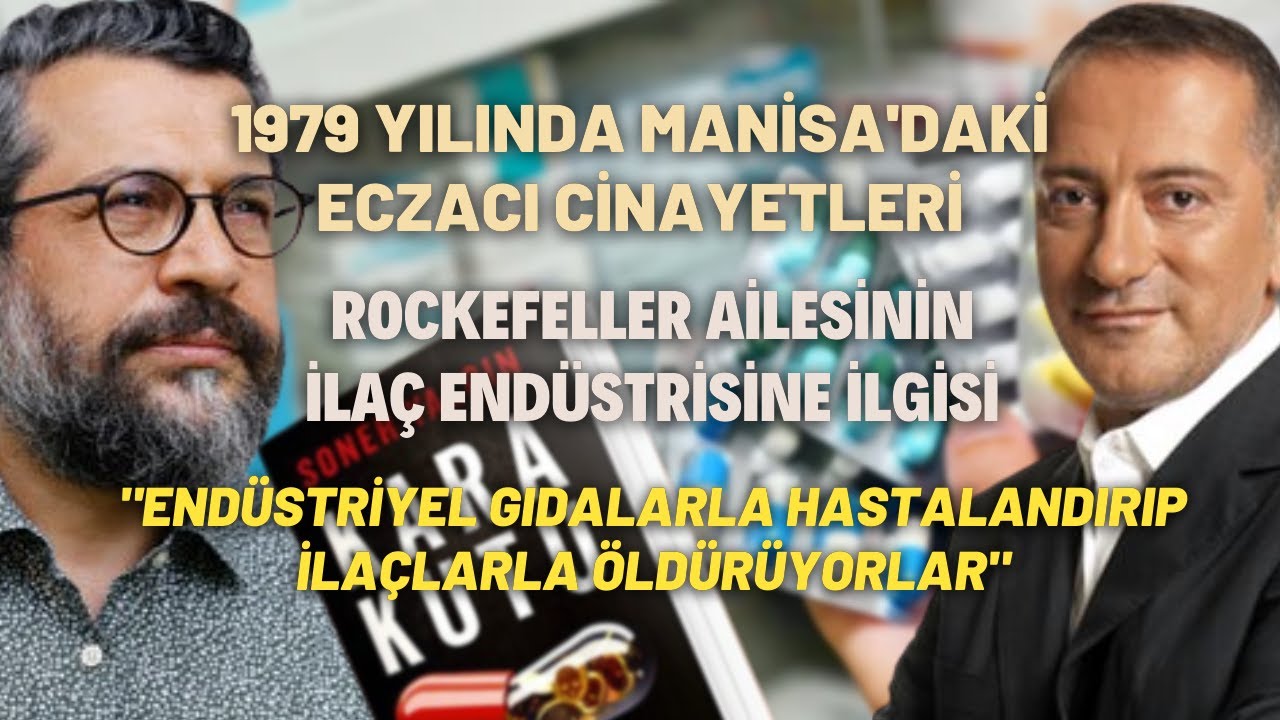 1979 Yılında Manisa'daki Eczacı Cinayetleri..Rockefeller Ailesinin İlaç Endüstrisine İlgisi..