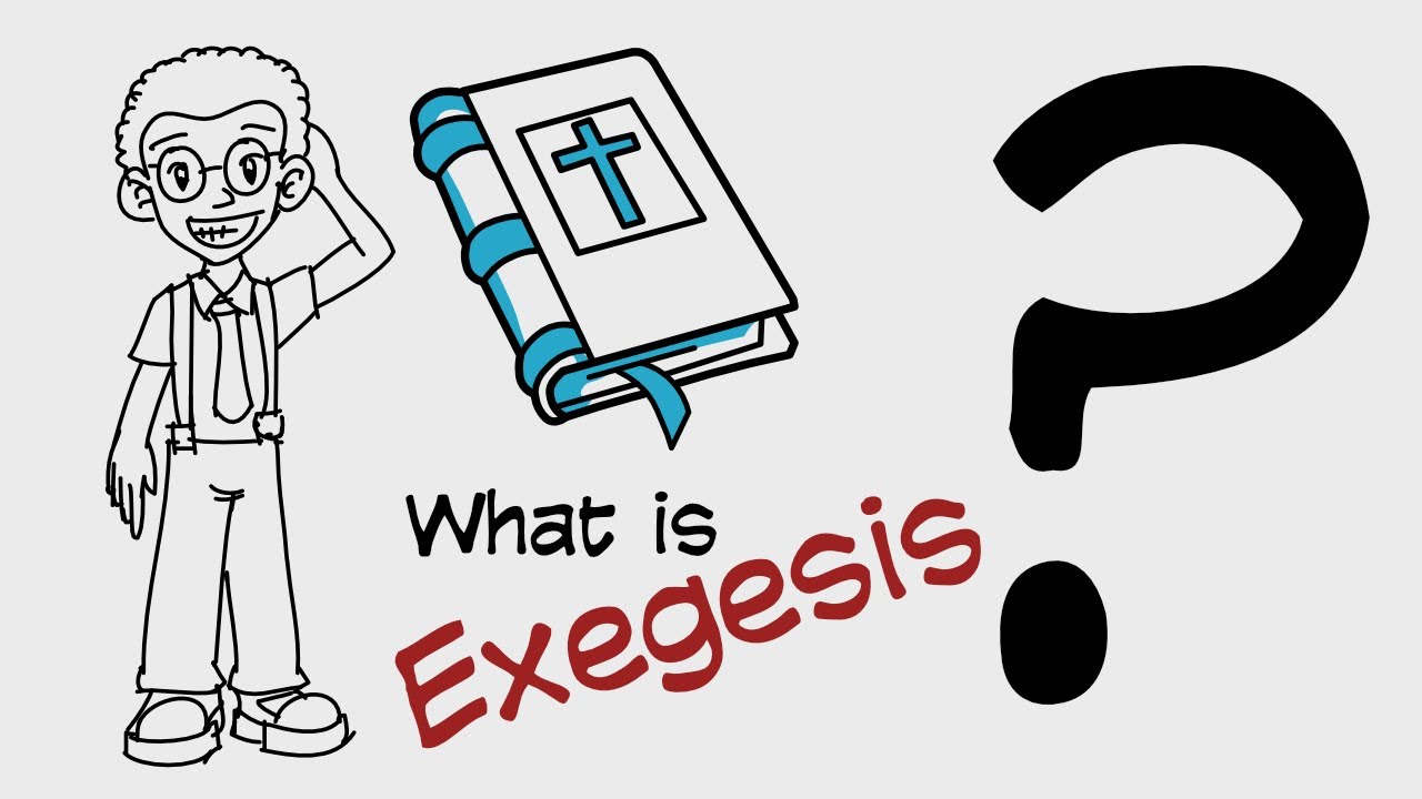 What is Exegesis?