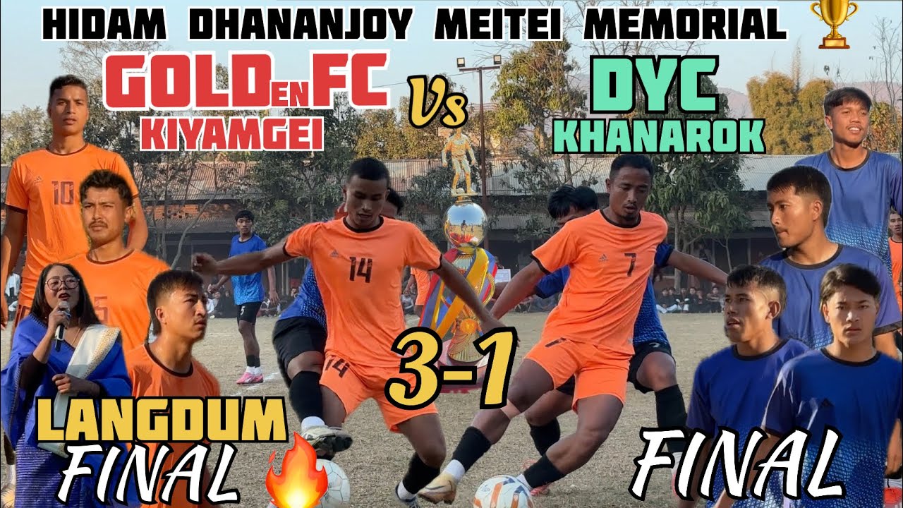 FINAL 🔥 KIYAMGEI 3-1 KHANAROK HDMM 🏆 #manipurfootball #football  #northeastfootball