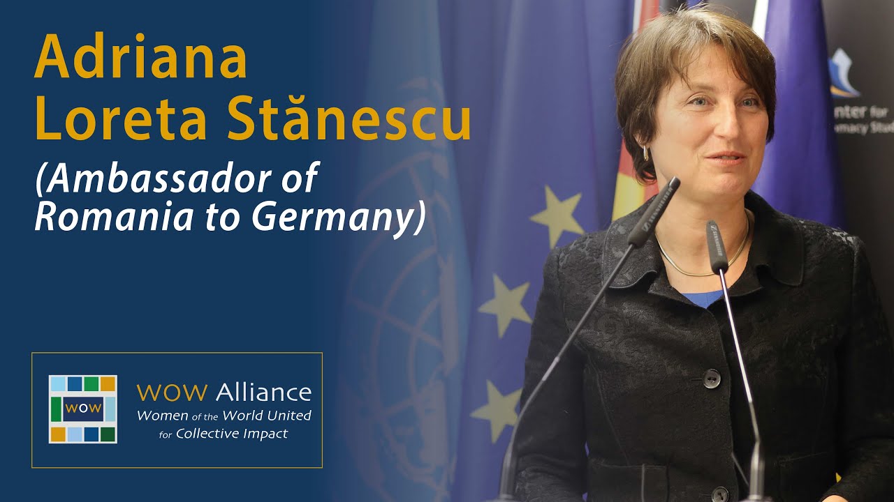 Adriana Loreta Stănescu (Ambassador of Romania to Germany)