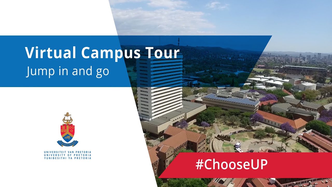 University of Pretoria Virtual Campus tour #ChooseUP