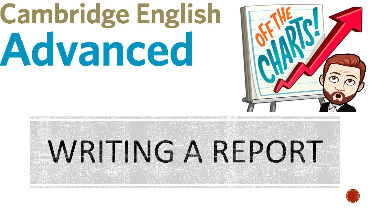 HOW TO WRITE A REPORT | ADVANCED