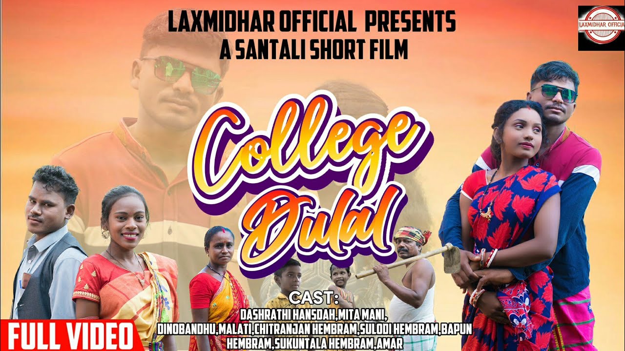 COLLEGE DULAL//NEW SANTALI SHORT FILM 2023//DASHARATHI HANSDAH & MITA//LAXMIDHAR OFFICIAL PRESENT,'S