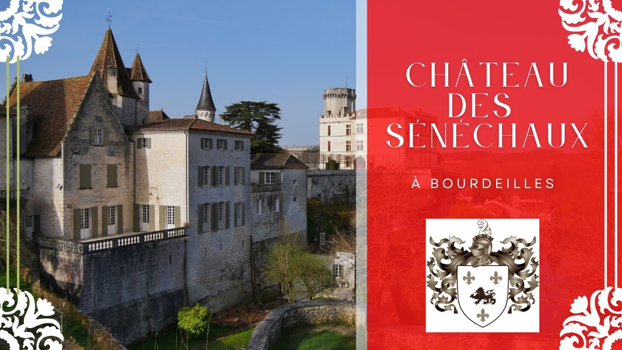 Le CHÂTEAU des SÉNÉCHAUX : Classé MONUMENT HISTORIQUE à BOURDEILLES dans le Périgord Vert