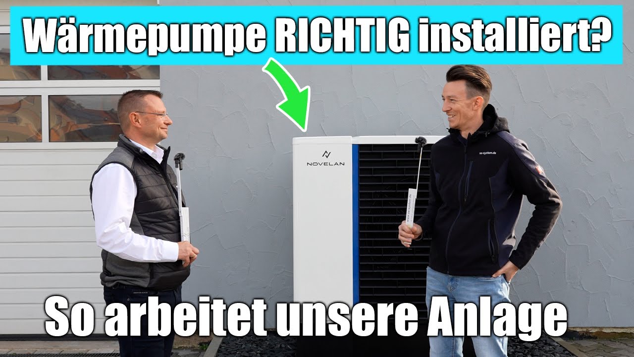 W&auml;rmepumpe richtig installiert? Wie EFFIZIENT l&auml;uft unsere W&auml;rmepumpe?