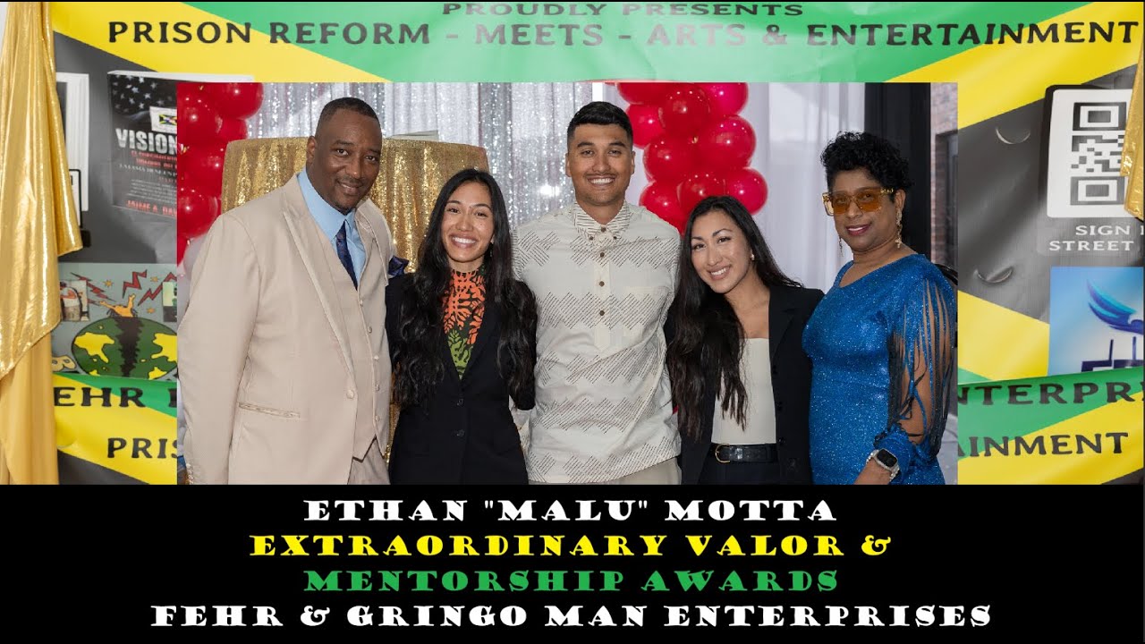 Ethan “Malu” Motta — Extraordinary Valor & Lifetime Mentorship Awards-- FEHR & Gringo Man Enterprise
