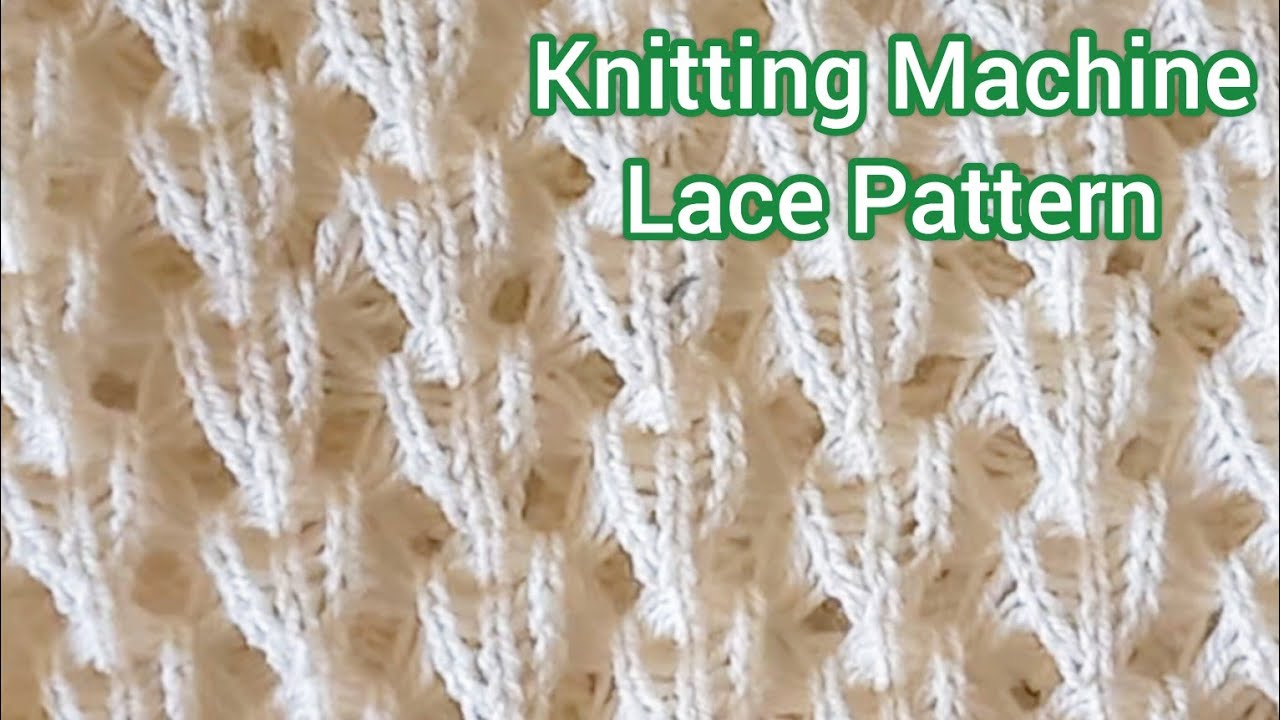 Knitting Machine Lace Pattern.