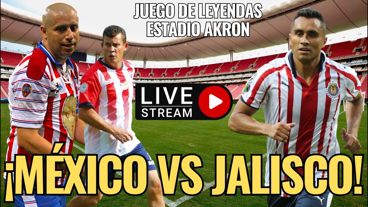 🚨¡LEYENDAS de MÉXICO vs JALISCO, EN VIVO desde la CASA de CHIVAS! 🚨