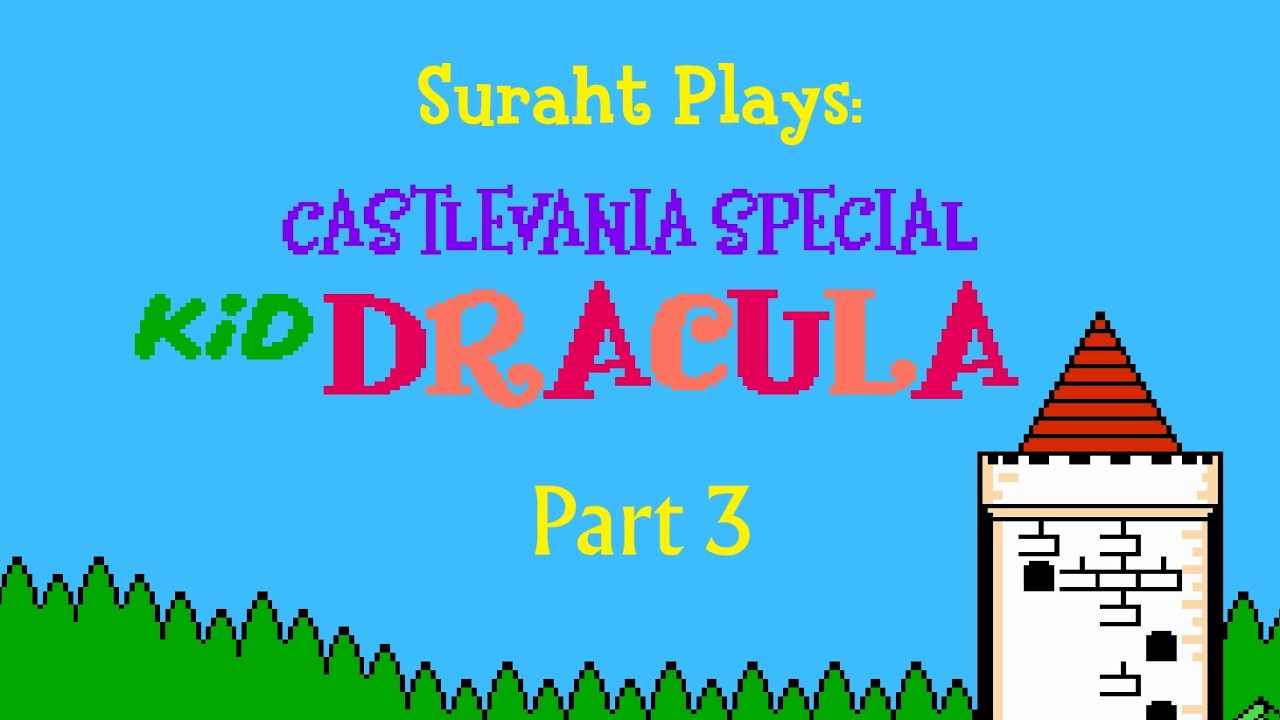 Let's Play Kid Dracula(NES), Part 3 - Water, Water Everywhere!