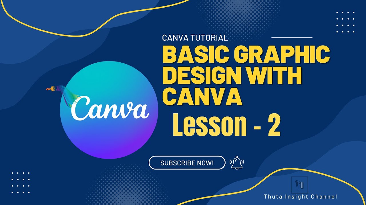 Canva Lesson - 2  : Canva မှာ Template သုံးပြီး  Logo တခု ဖန်တီးခြင်း